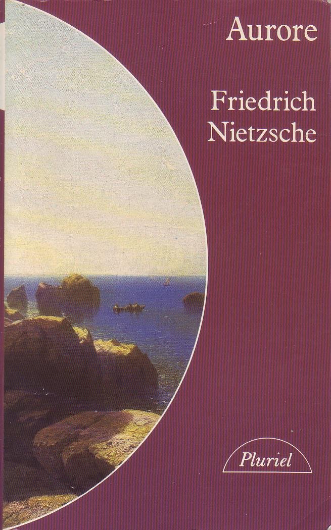Aurore: Réflexions sur les préjugés moraux 9782010131455