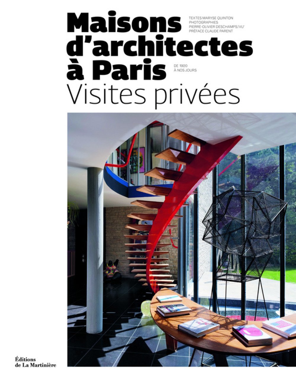 Maisons d'architectes à Paris, visites privées: De 1920 à nos jours 9782732440552