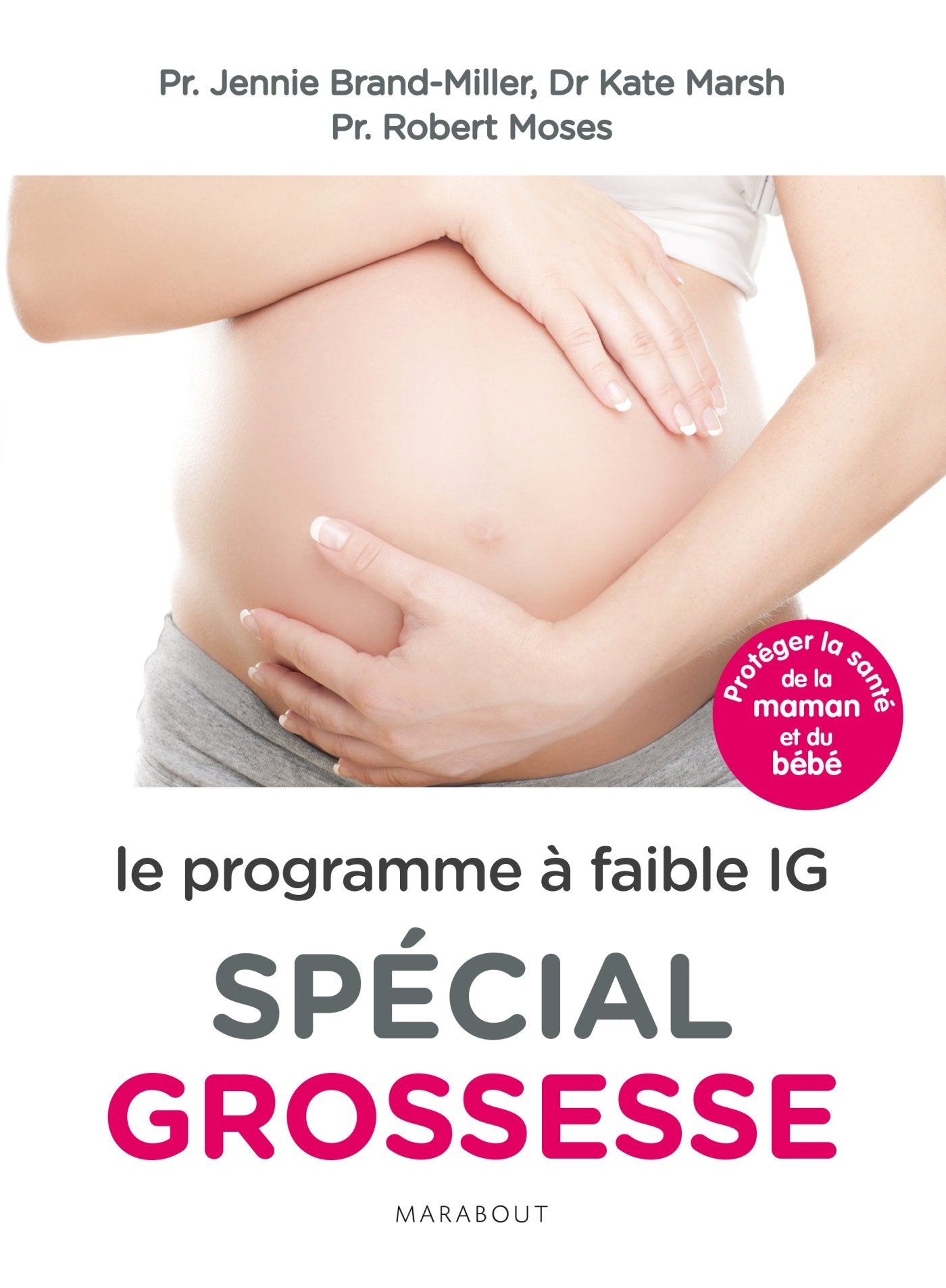 Le programme à faible IG spécial grossesse 9782501090919