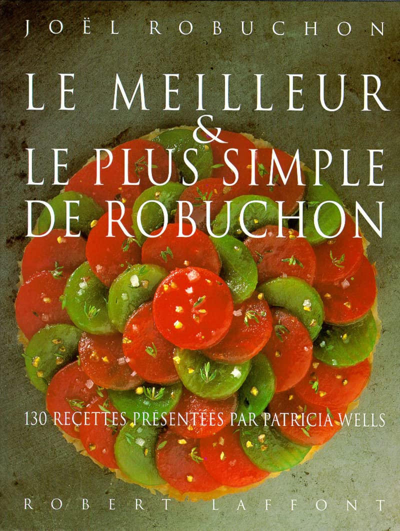 Le Meilleur et le plus simple de Robuchon 9782221072929