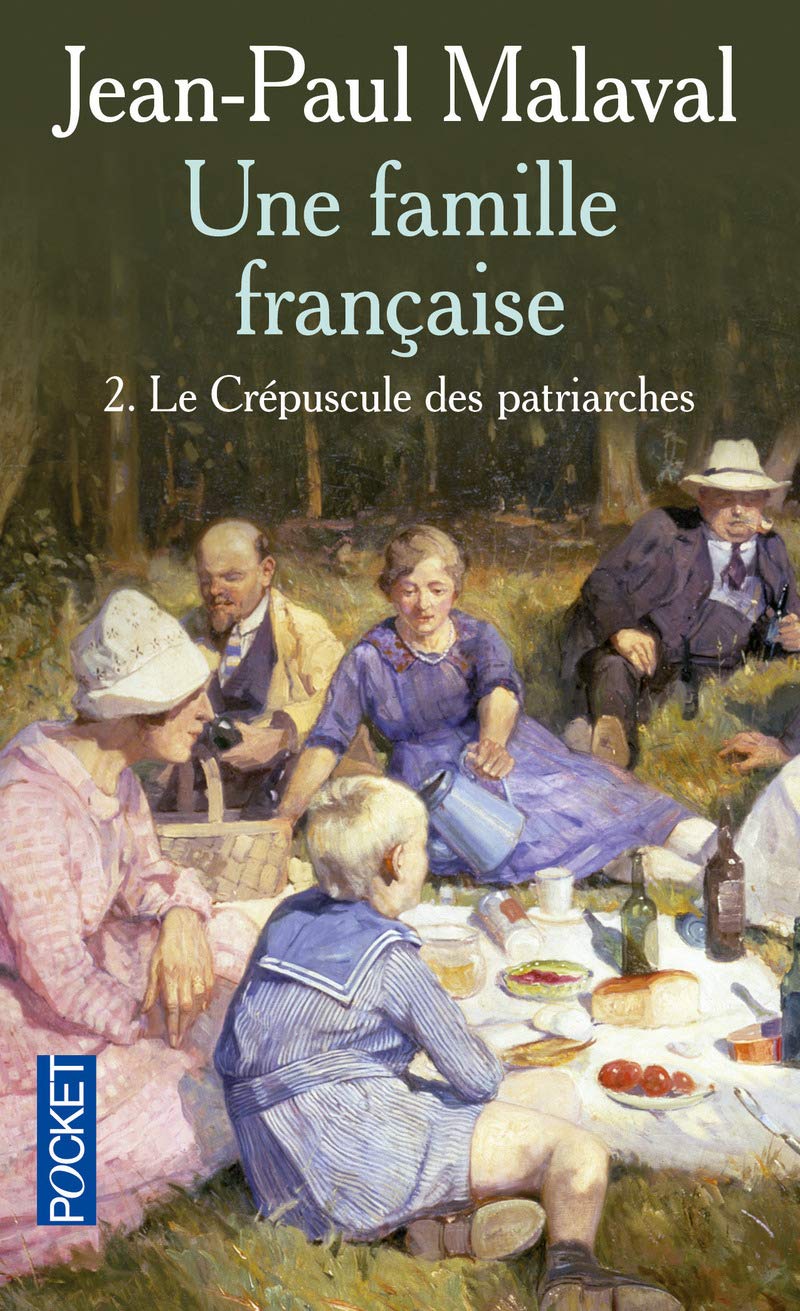 Le crépuscule des patriarches: Une famille française 2 9782266214810