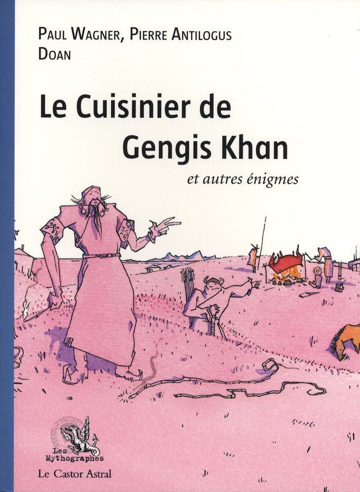 Le Cuisinier de Gengis Khan et autres énigmes 9782859207540