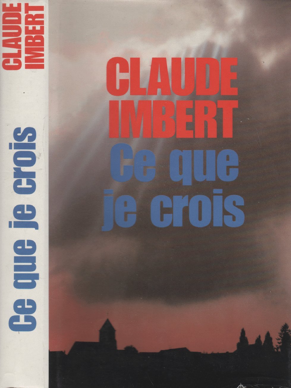 Ce que je crois 9782724224566