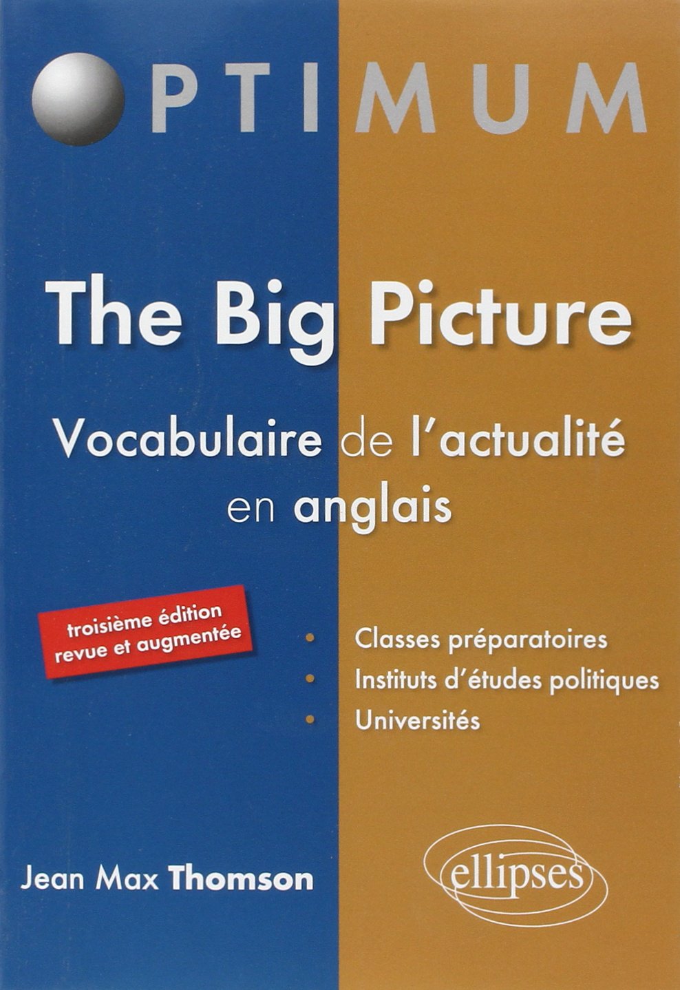 The Big Picture: Vocabulaire de l'actualité en anglais 9782729888886