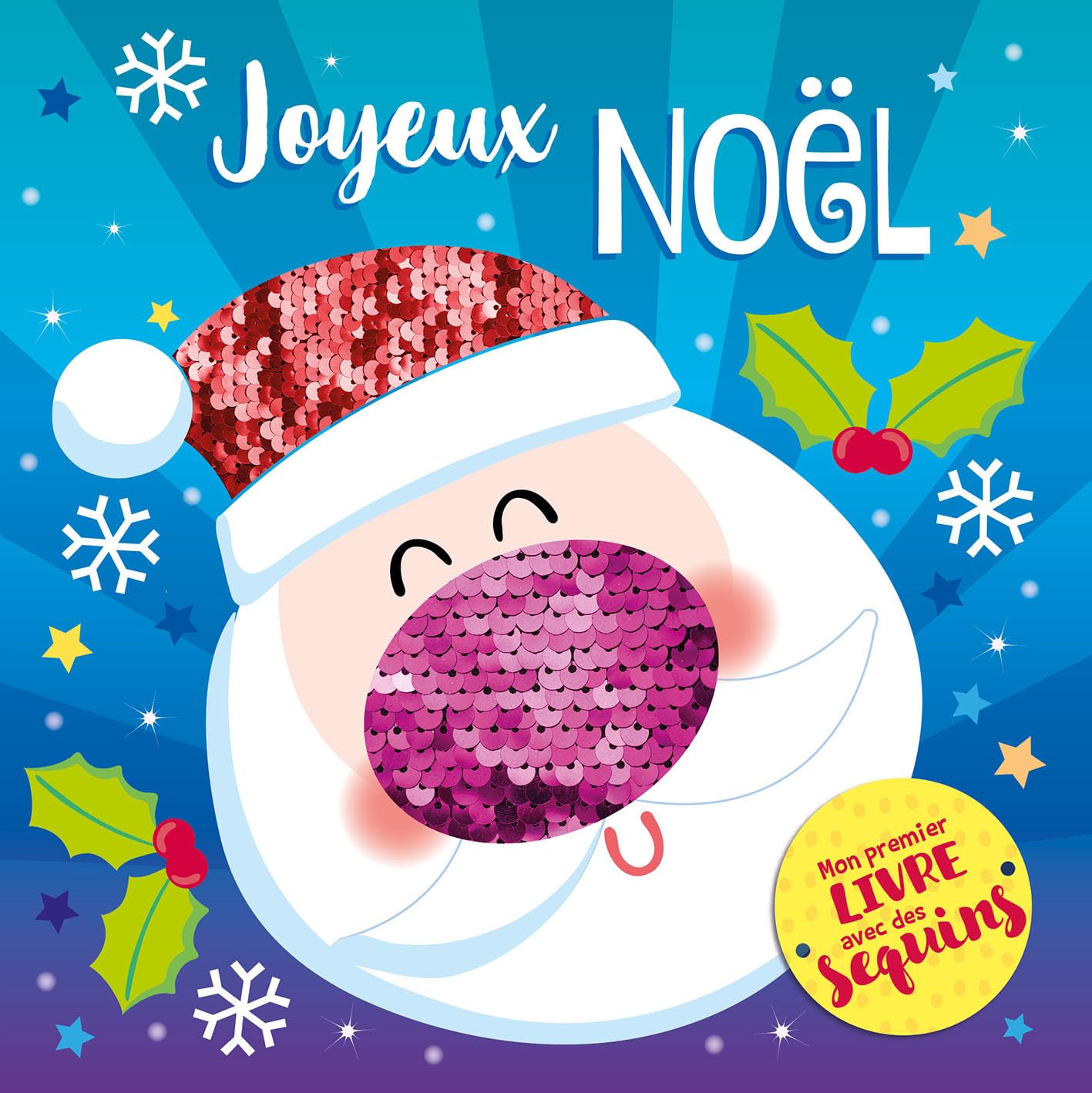 MON 1ER LIVRE AVEC DES SEQUINS - JOYEUX NOEL 9782359905007