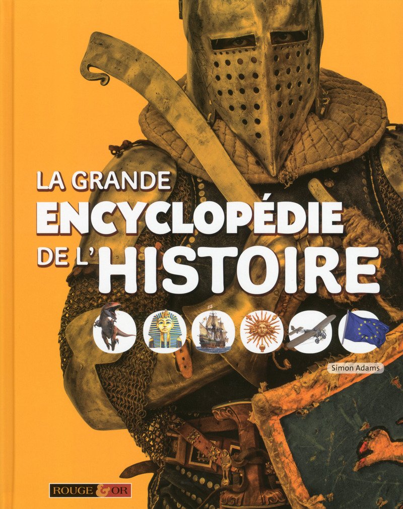 La grande encyclopédie de l'Histoire 9782261404490