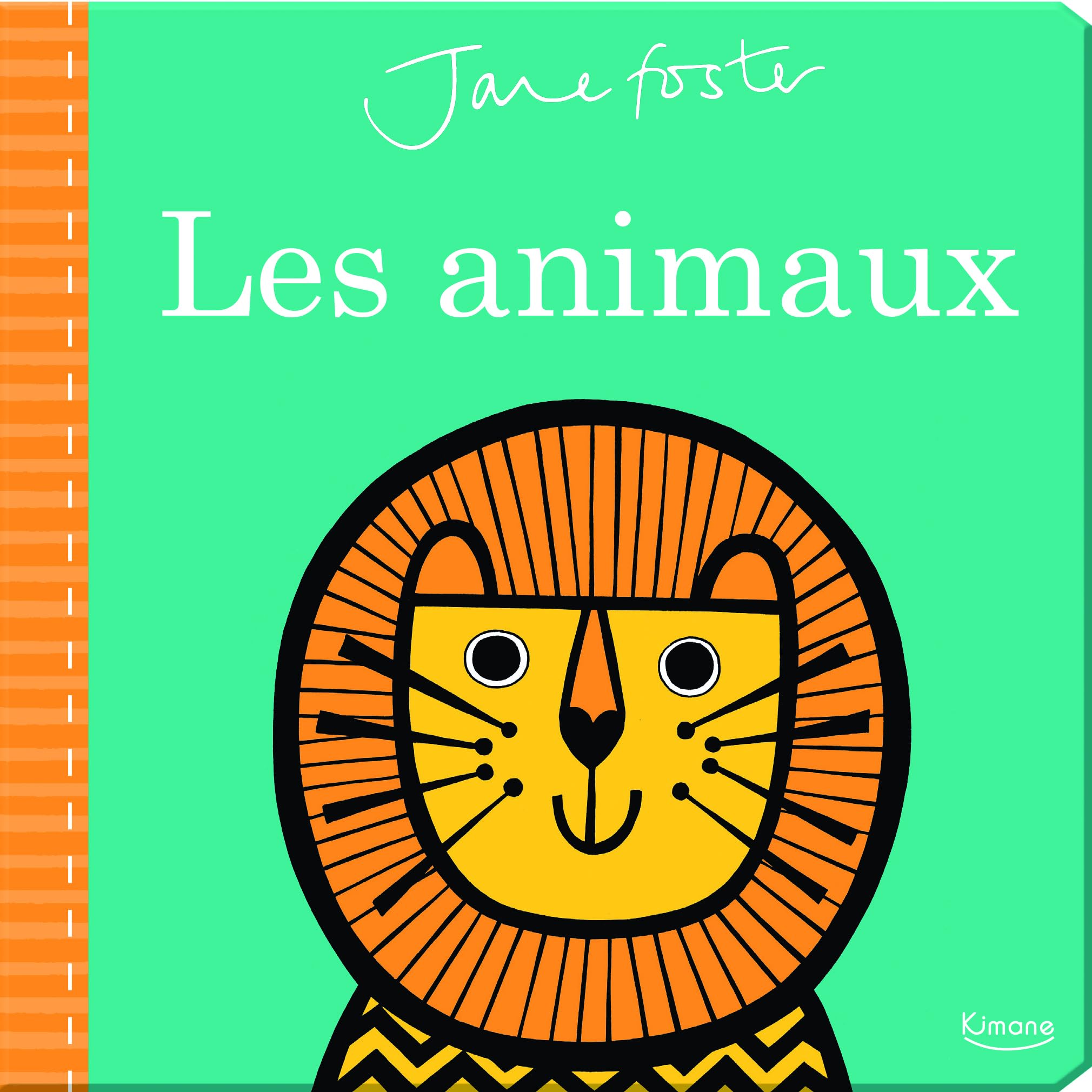 Jane Foster - Les animaux 9782368084373