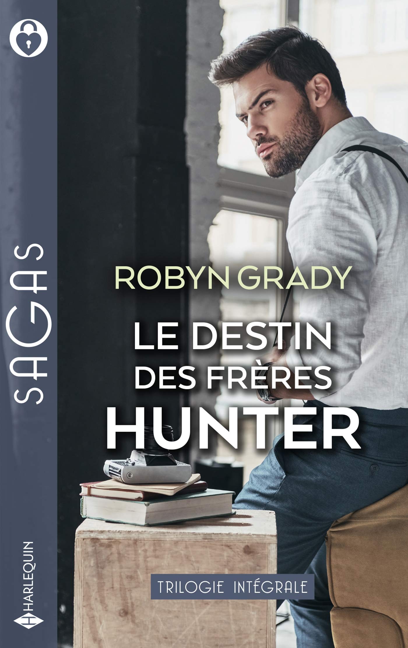 Le destin des frères Hunter: Une incontrôlable passion - Le goût de la tentation - Passion pour une inconnue 9782280433457