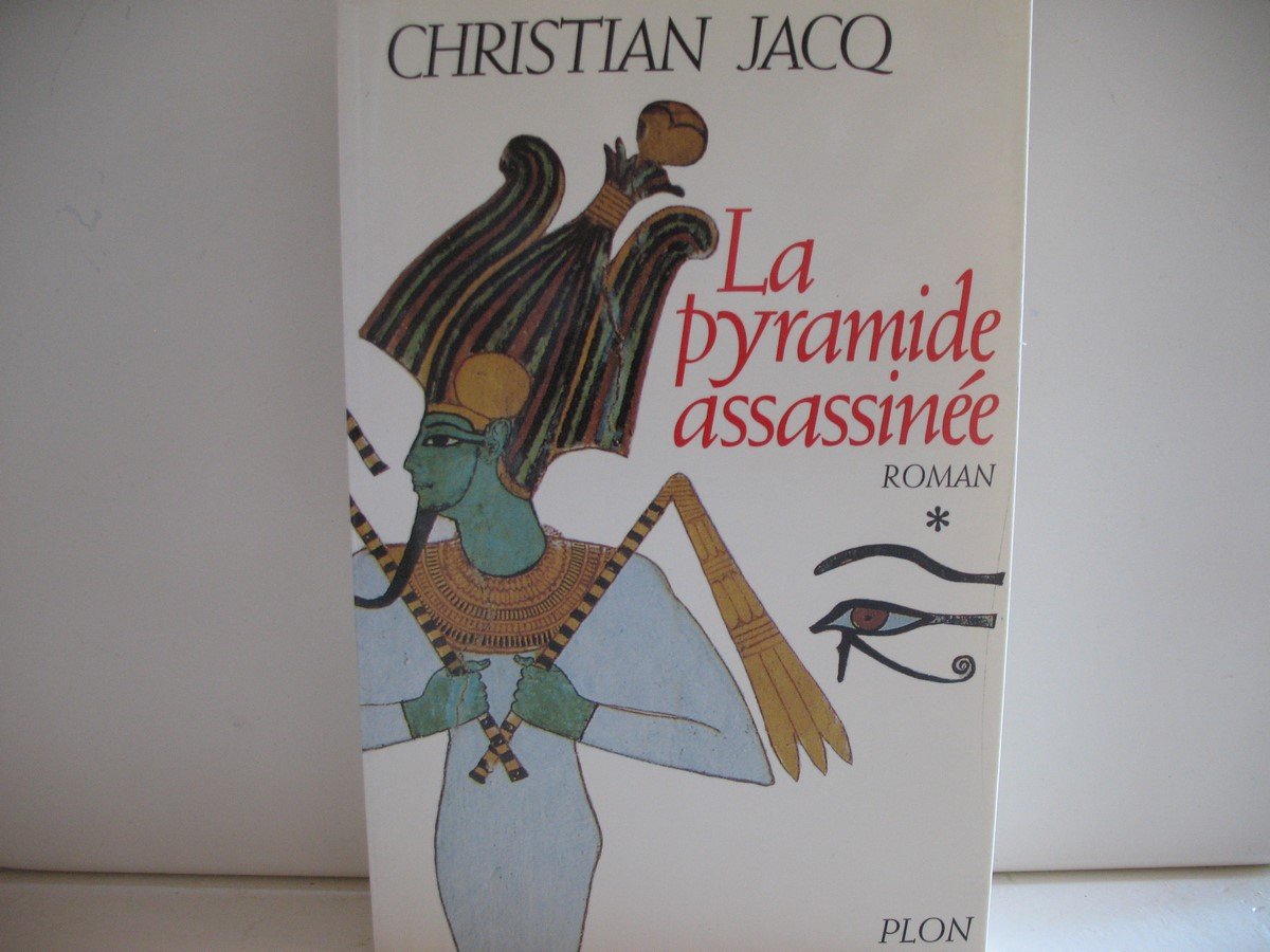 Le Juge d'Egypte, tome 1 : La Pyramide assassinée 9782259025669