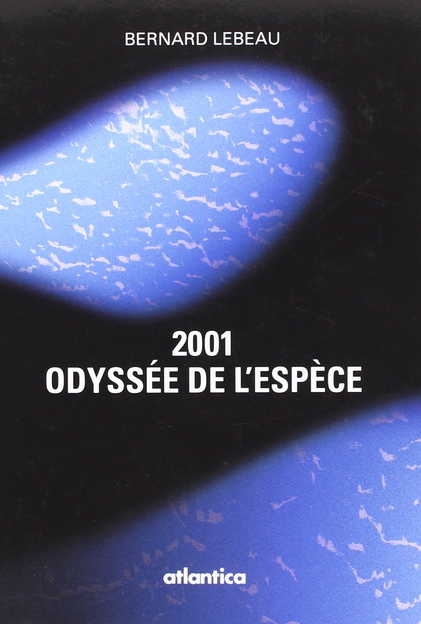2001 odyssée de l'espece 9782843945472