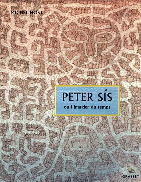 Peter Sís ou l'imagier du temps 9782246541912