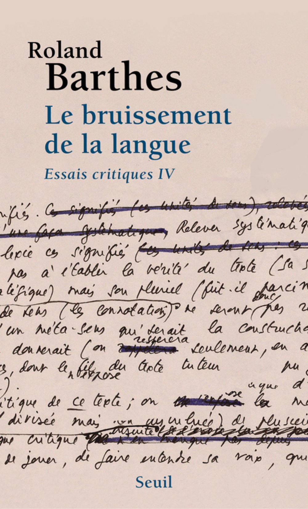 Essais critiques IV : Le bruissement de la langue 9782020069311