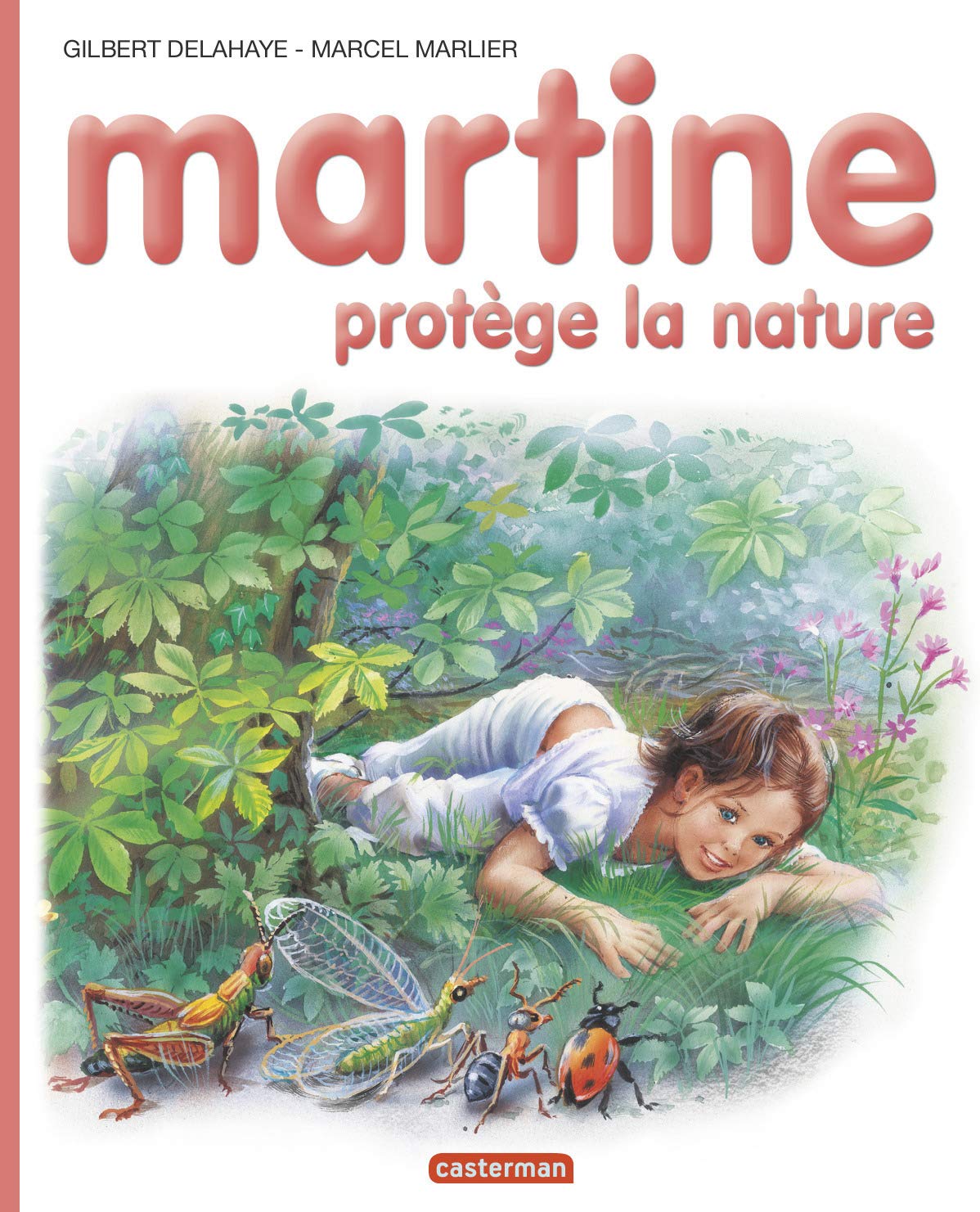 Martine protège la nature 9782203024793