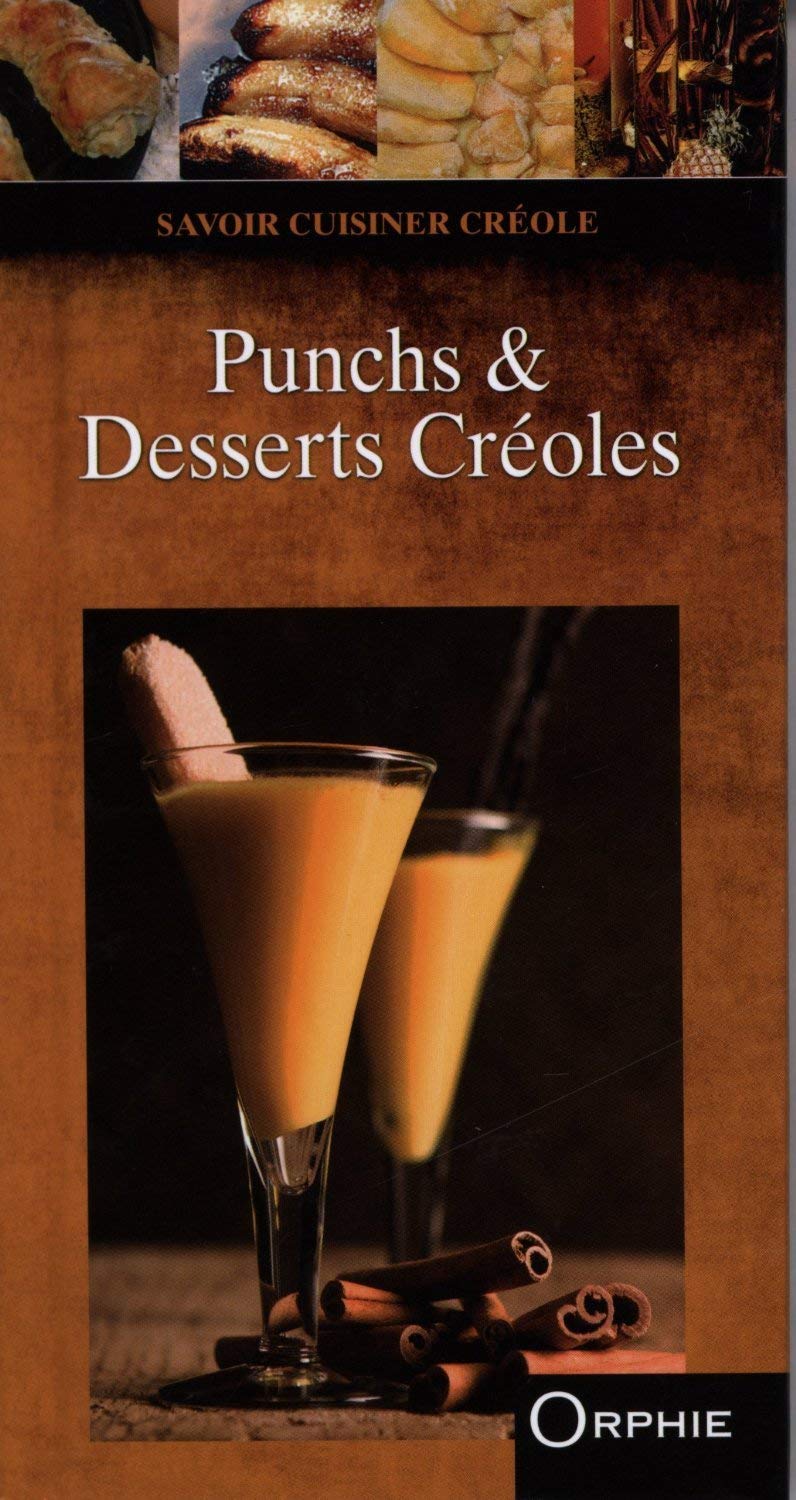 Punchs & desserts créoles 9782877637268