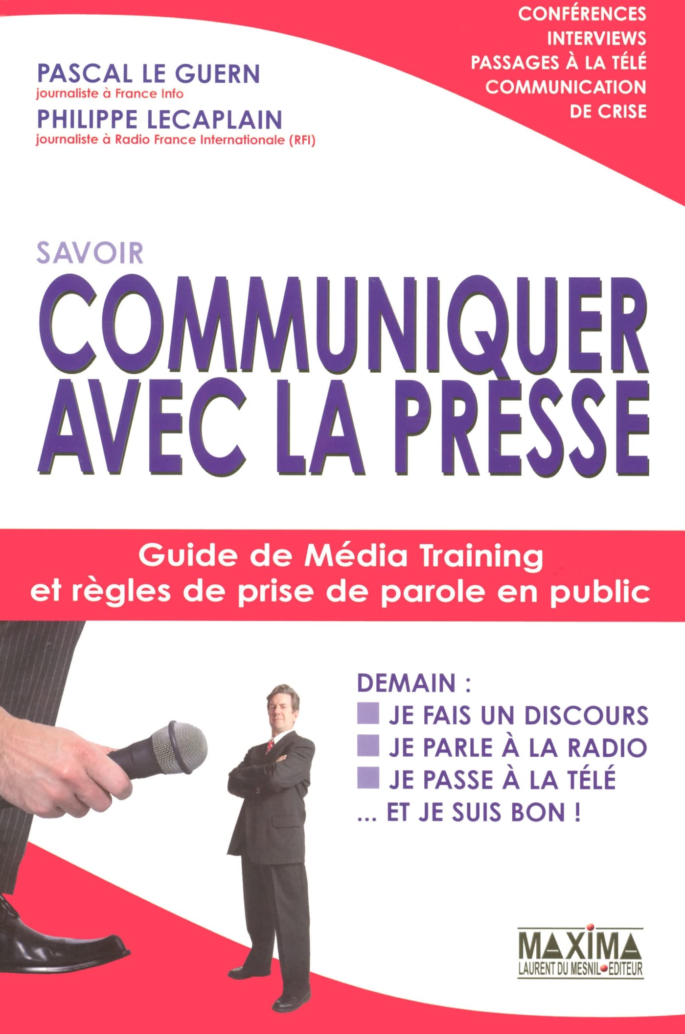 Savoir communiquer avec la presse 9782840014867
