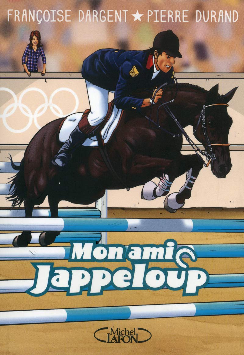 Mon ami Jappeloup 9782749917481