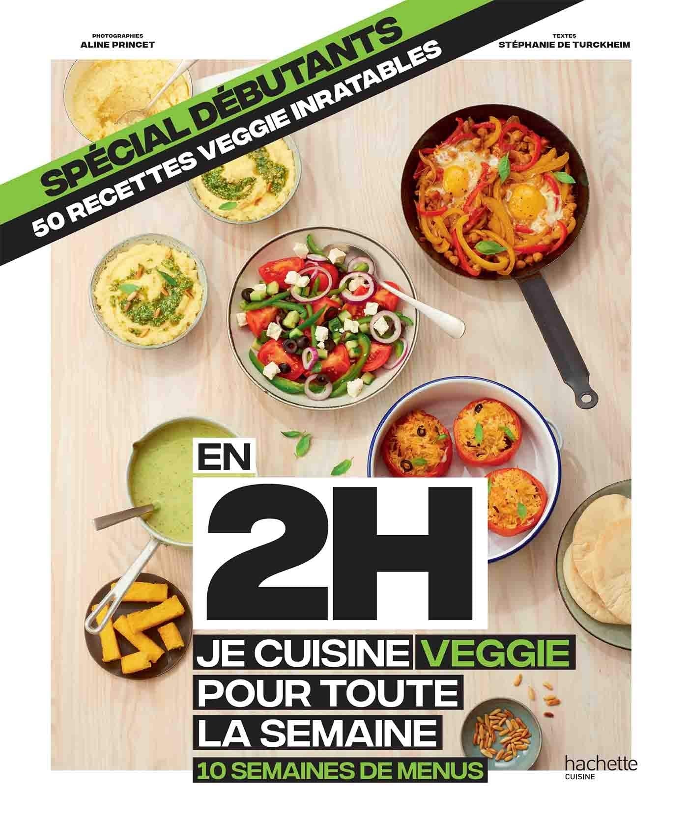 Petit en 2H Veggie: Spécial débutants - 10 semaines de menus 9782017089537