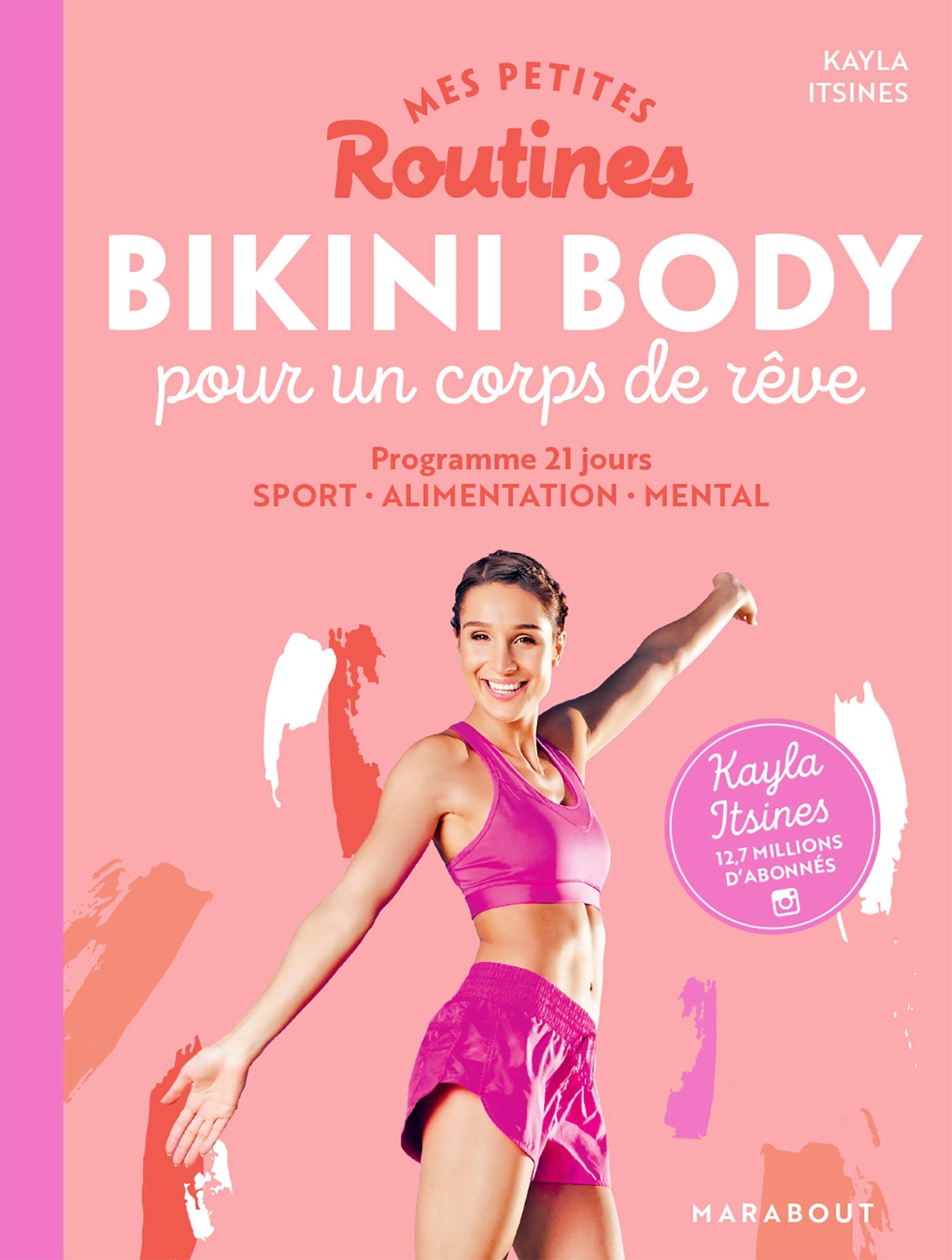 Mes petites routines - Bikini body pour un corps de rêve 9782501158213