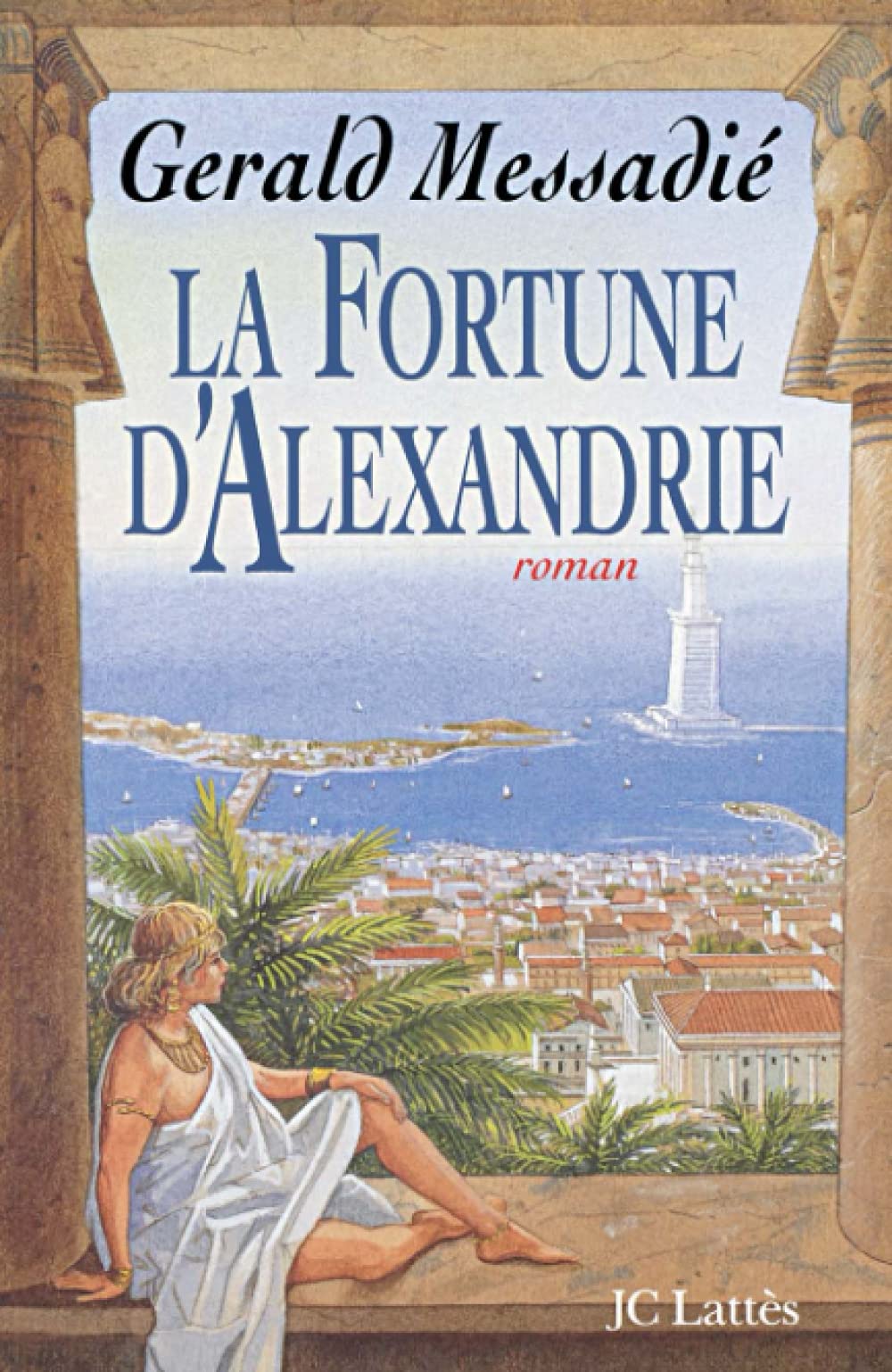 La Fortune d'Alexandrie 9782709616911
