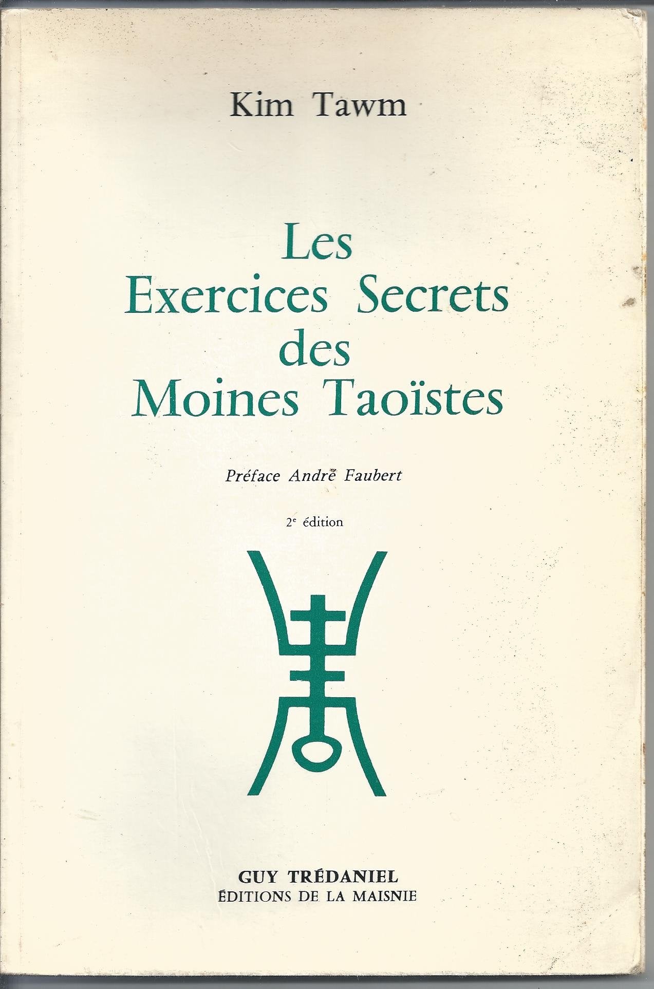 Les Exercices secrets des moines taoïstes 9782857070436