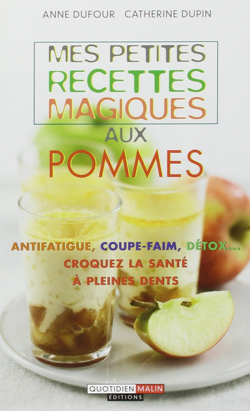 Mes petites recettes magiques aux pommes 9782848996448