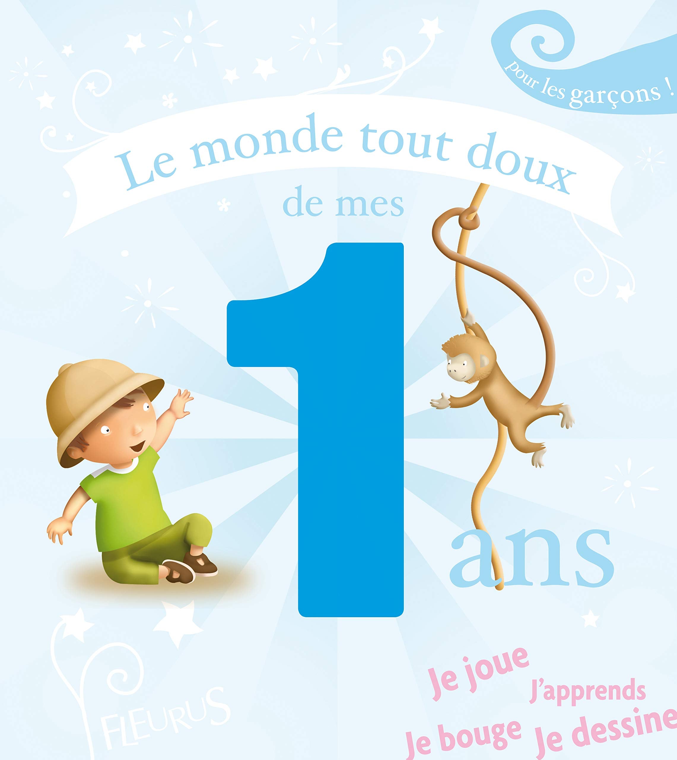 LE MONDE TOUT DOUX DE MES 1 AN - GARCON 9782215048268