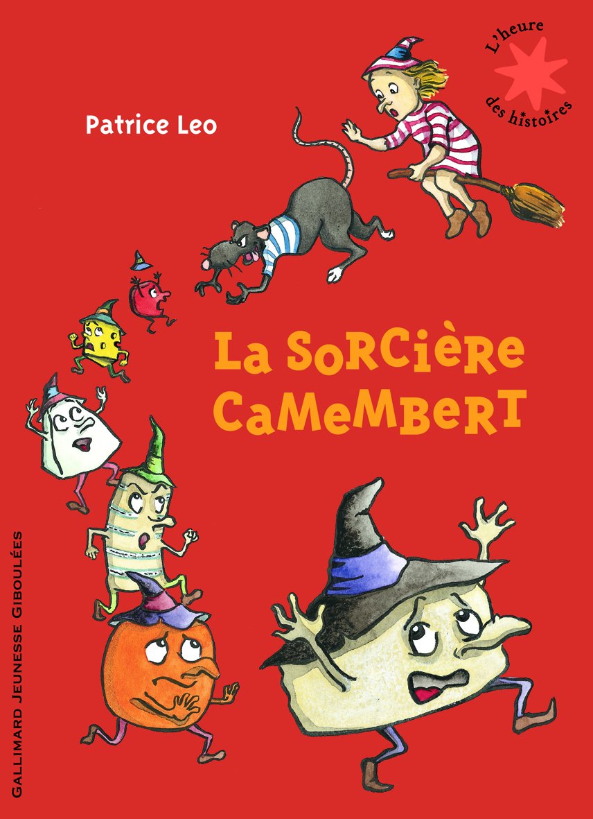 La sorcière Camembert - L'heure des histoires - De 5 à 8 ans 9782070632398