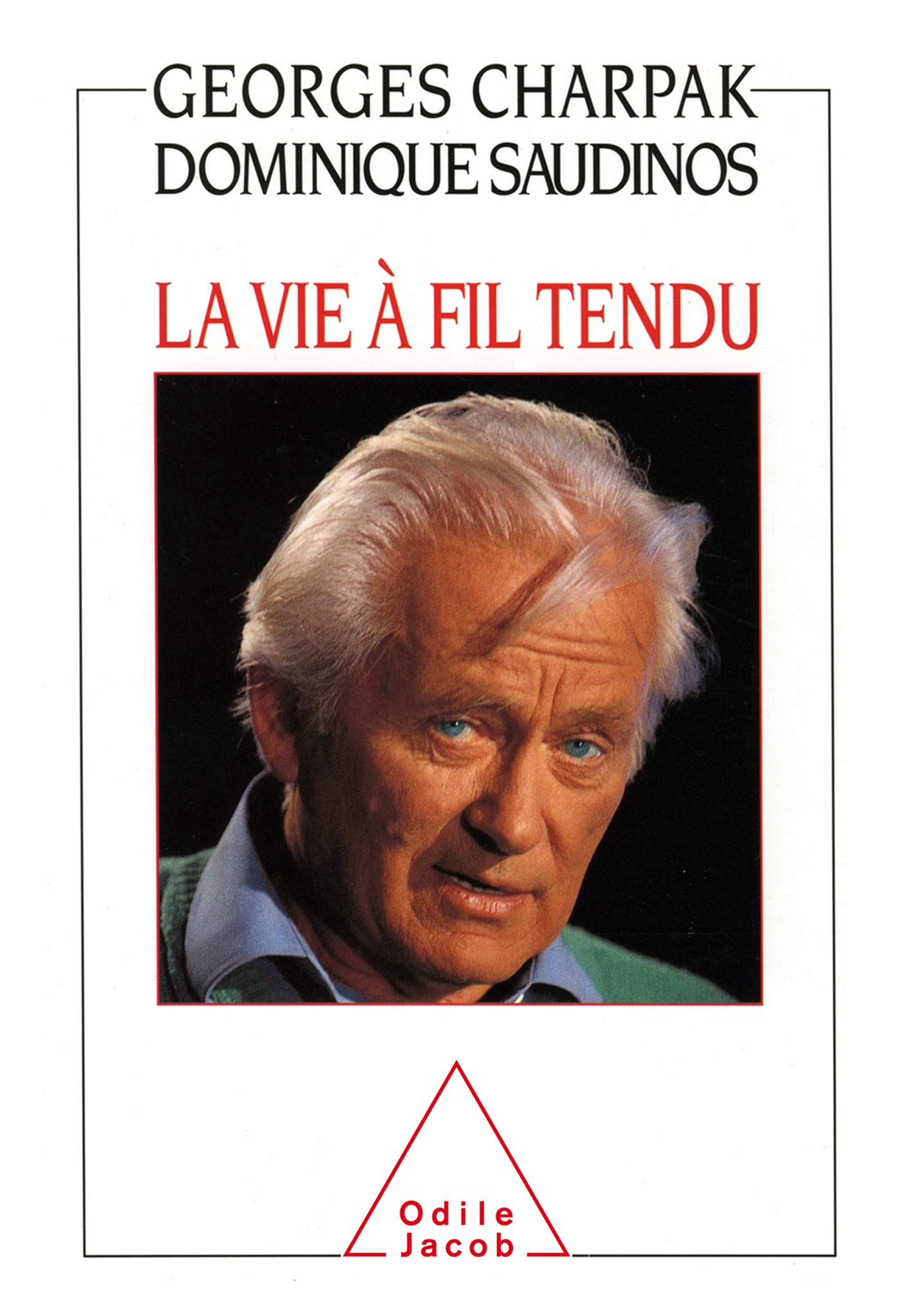 La Vie à fil tendu 9782738102140