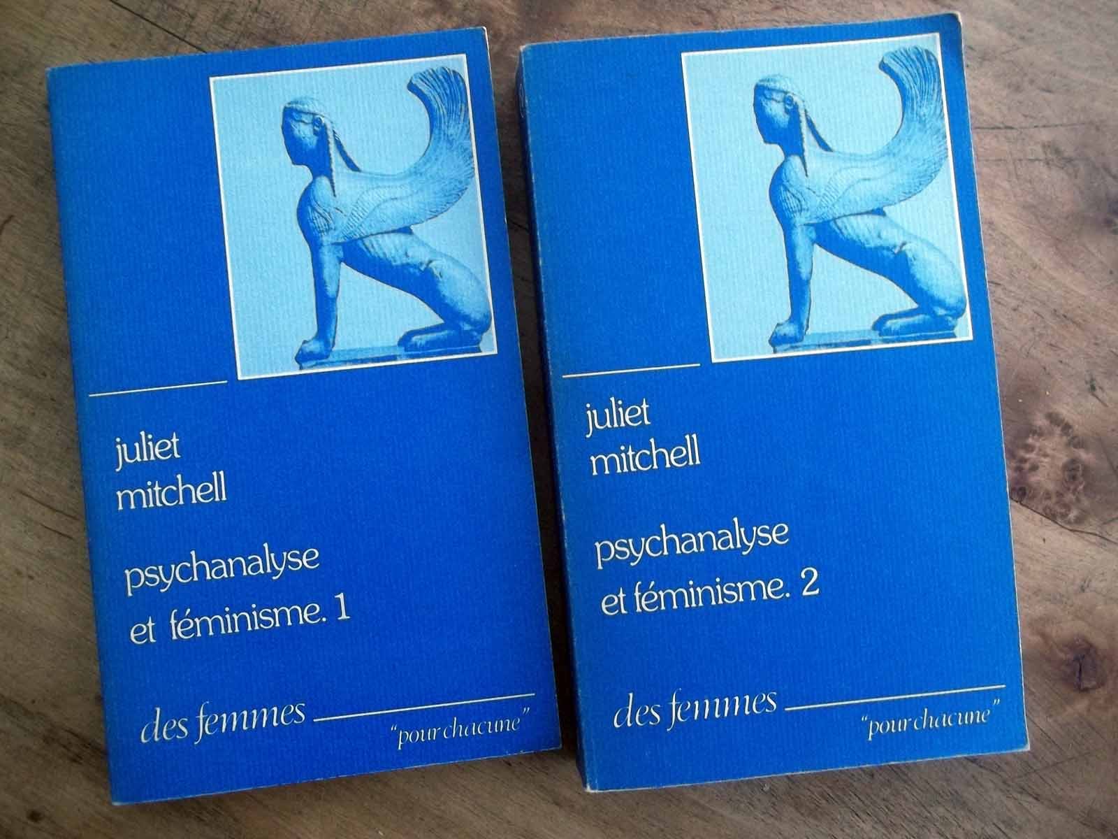 PSYCHANALYSE ET FEMINISME Tomes 1 et 2 Juliet Mitchell ed Des Femmes