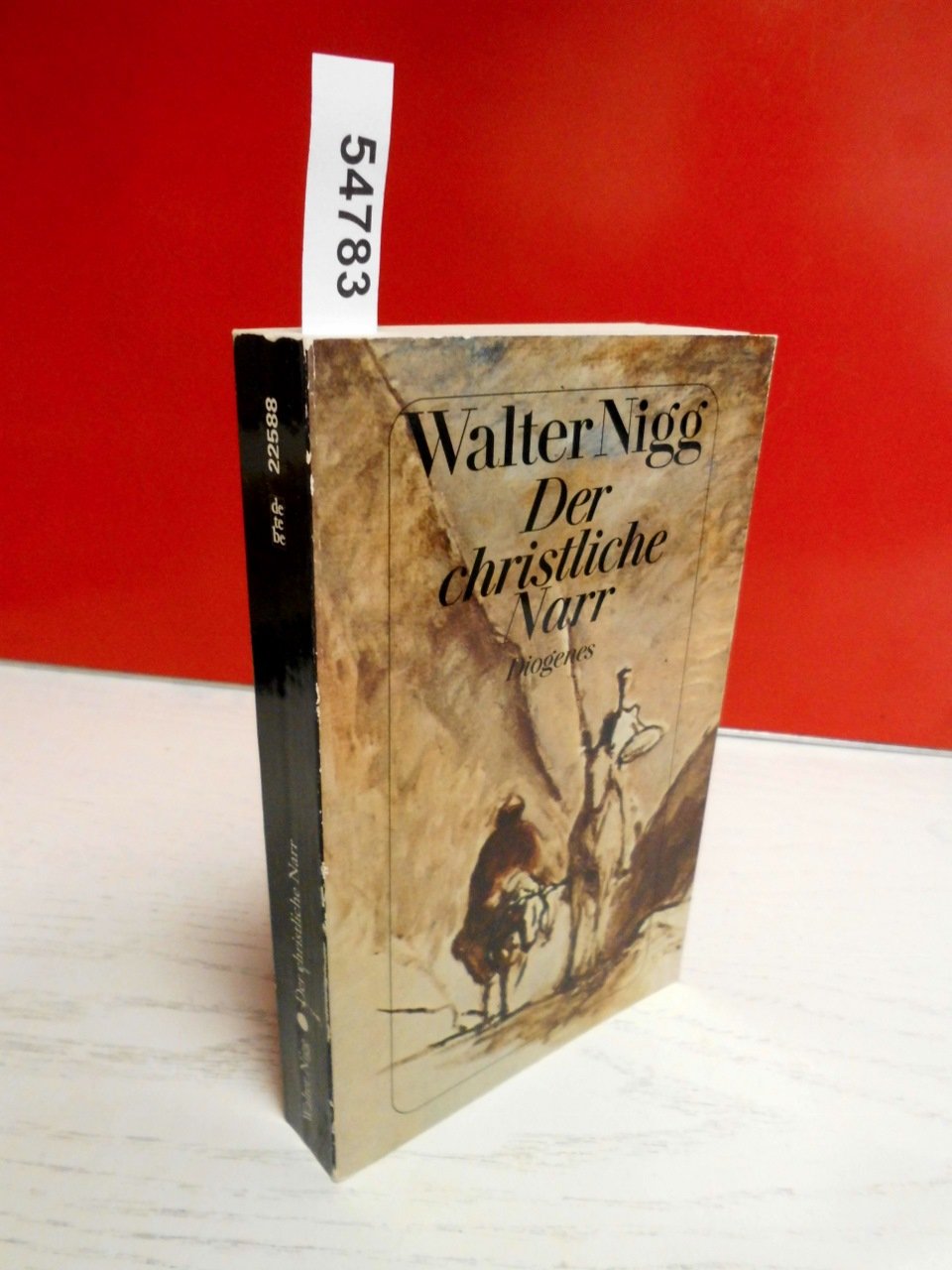 Der christliche Narr. 9783257225884