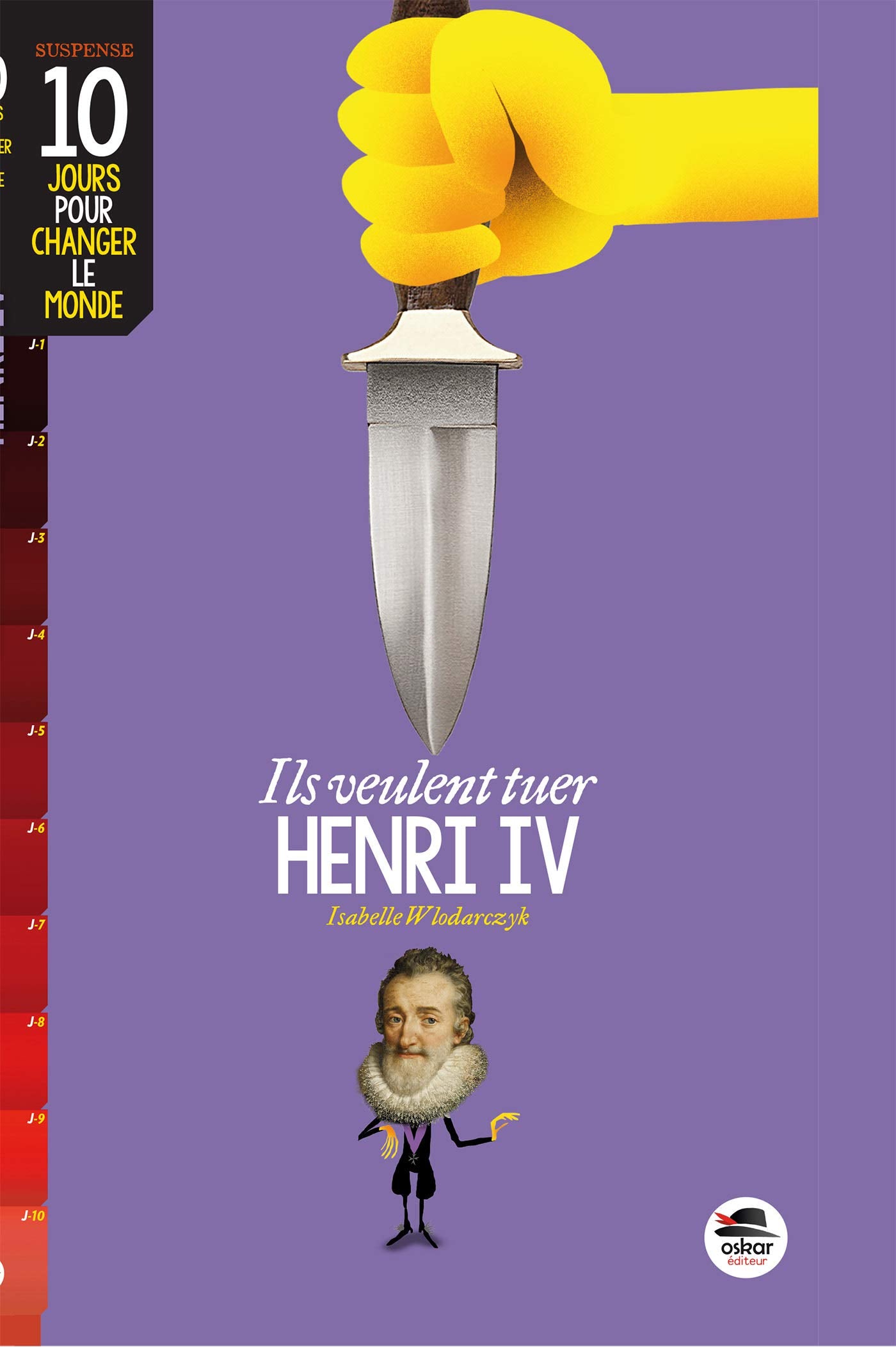 ILS VEULENT TUER HENRI IV 9791021404991