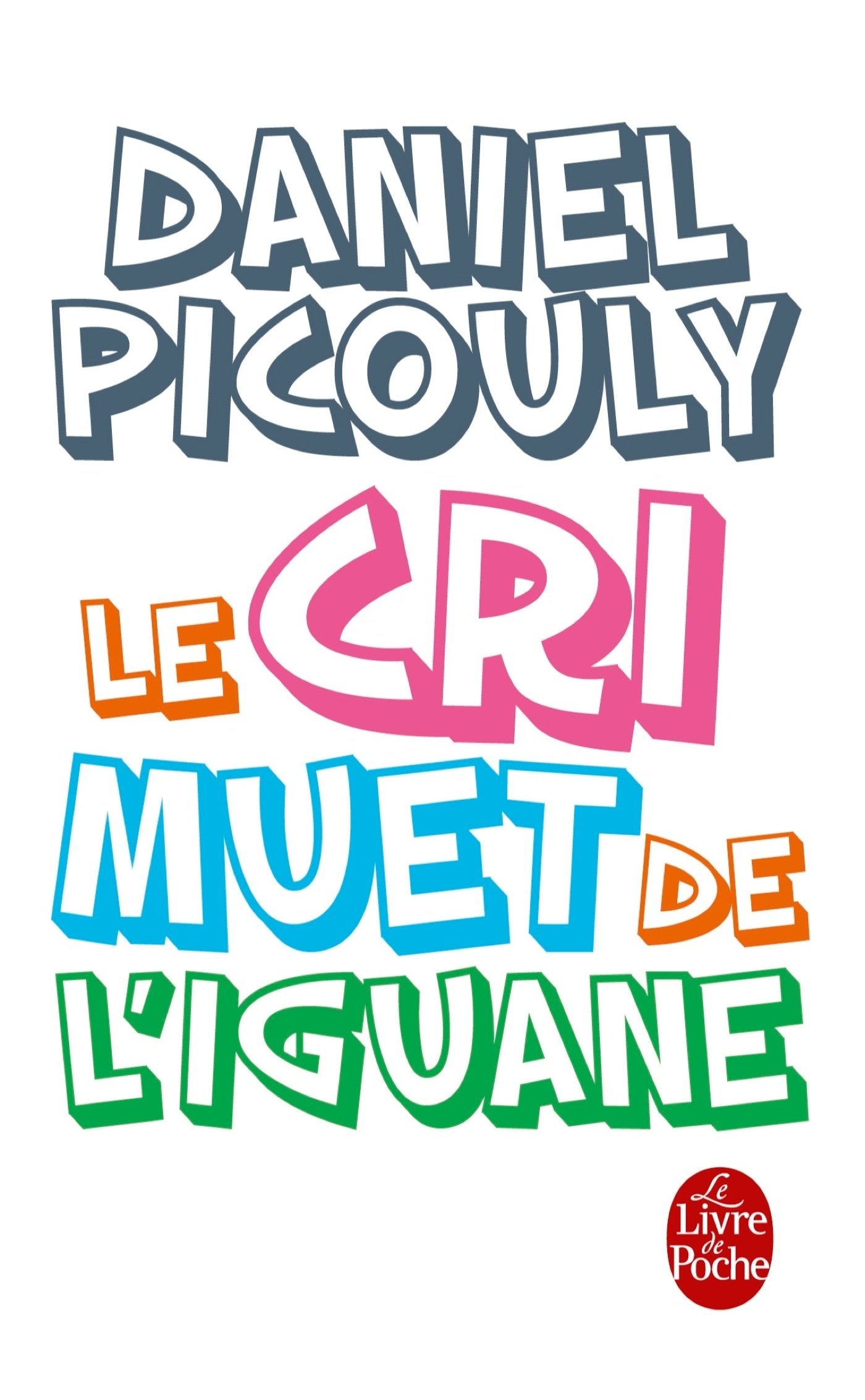 Le Cri muet de l'iguane 9782253071198
