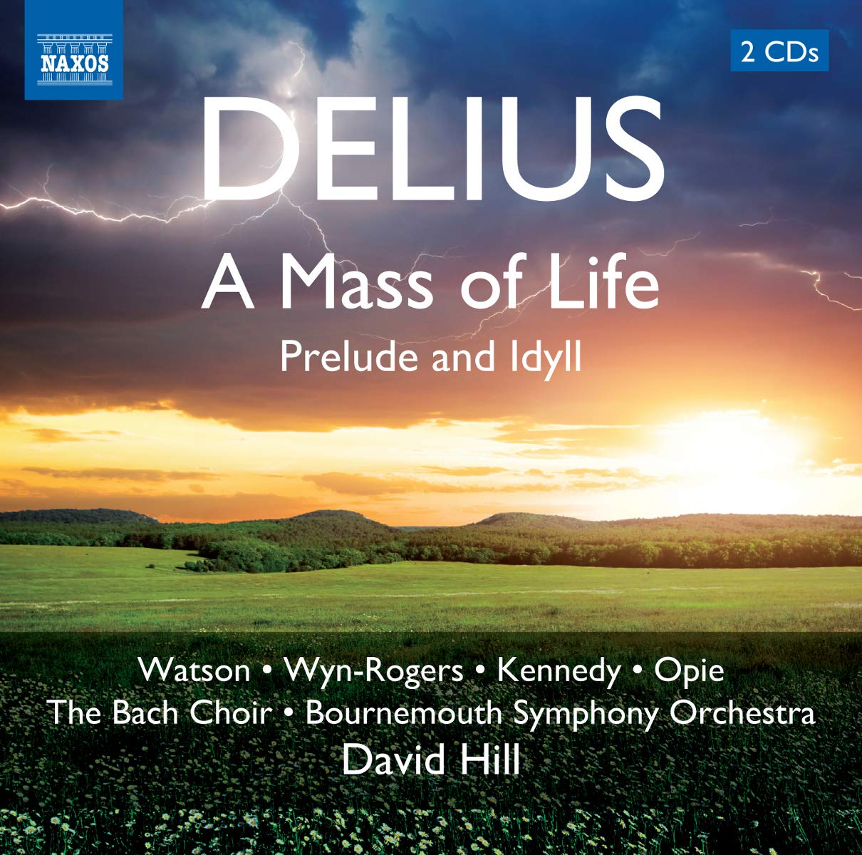 Delius : A Mass of Life - Prelude and Idyll 0747313286171