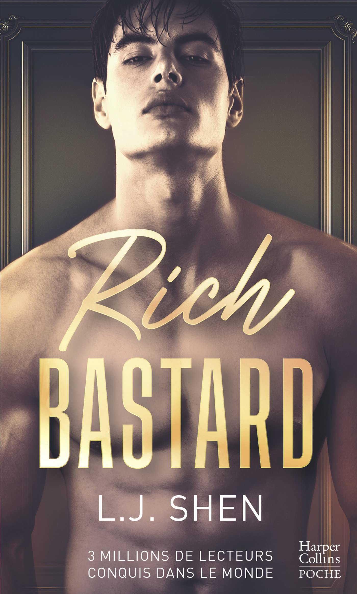 Rich Bastard: Par l'autrice à succès de la série des Boston Belles 9791033914365