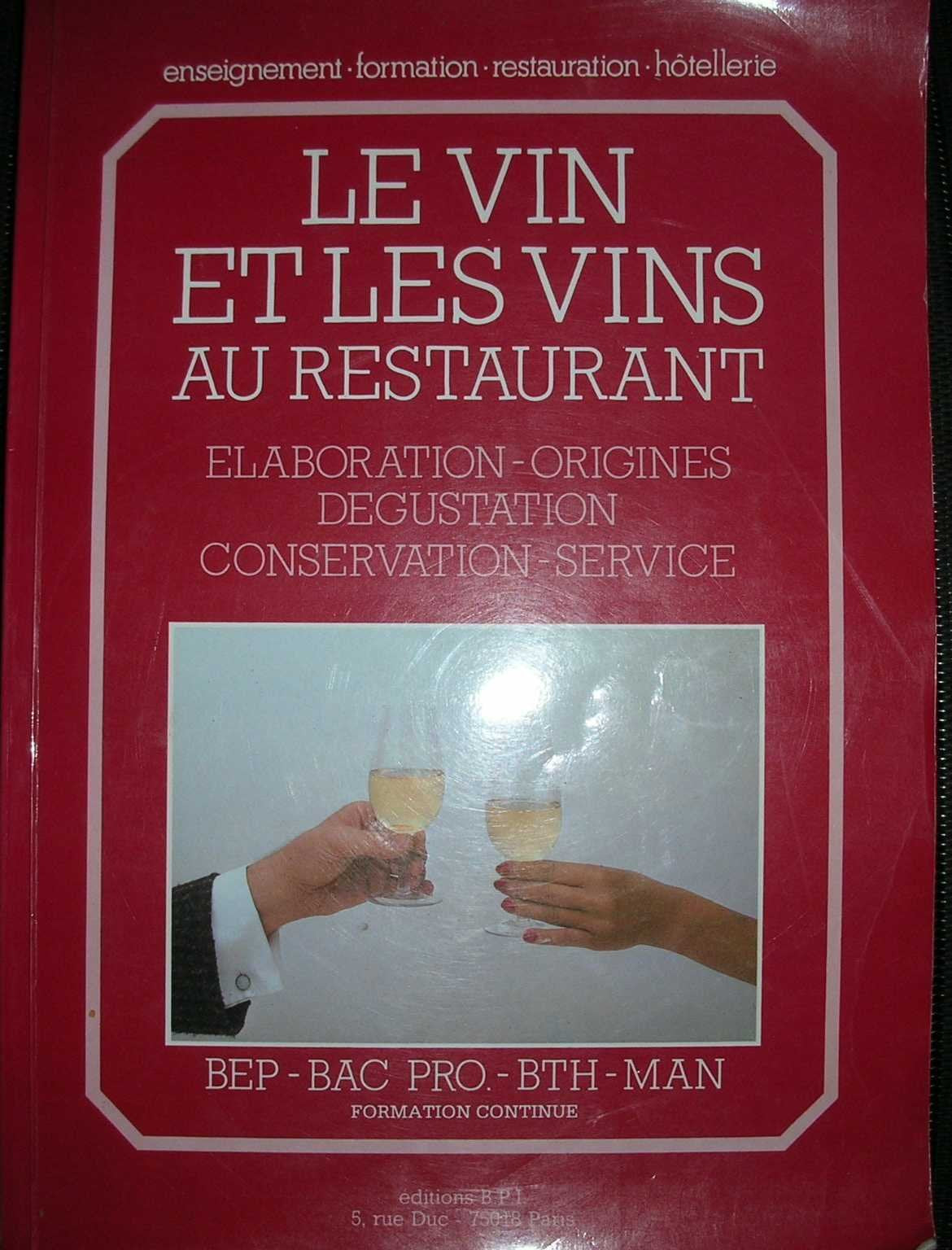 Le Vin et les vins au restaurant 9782857083078
