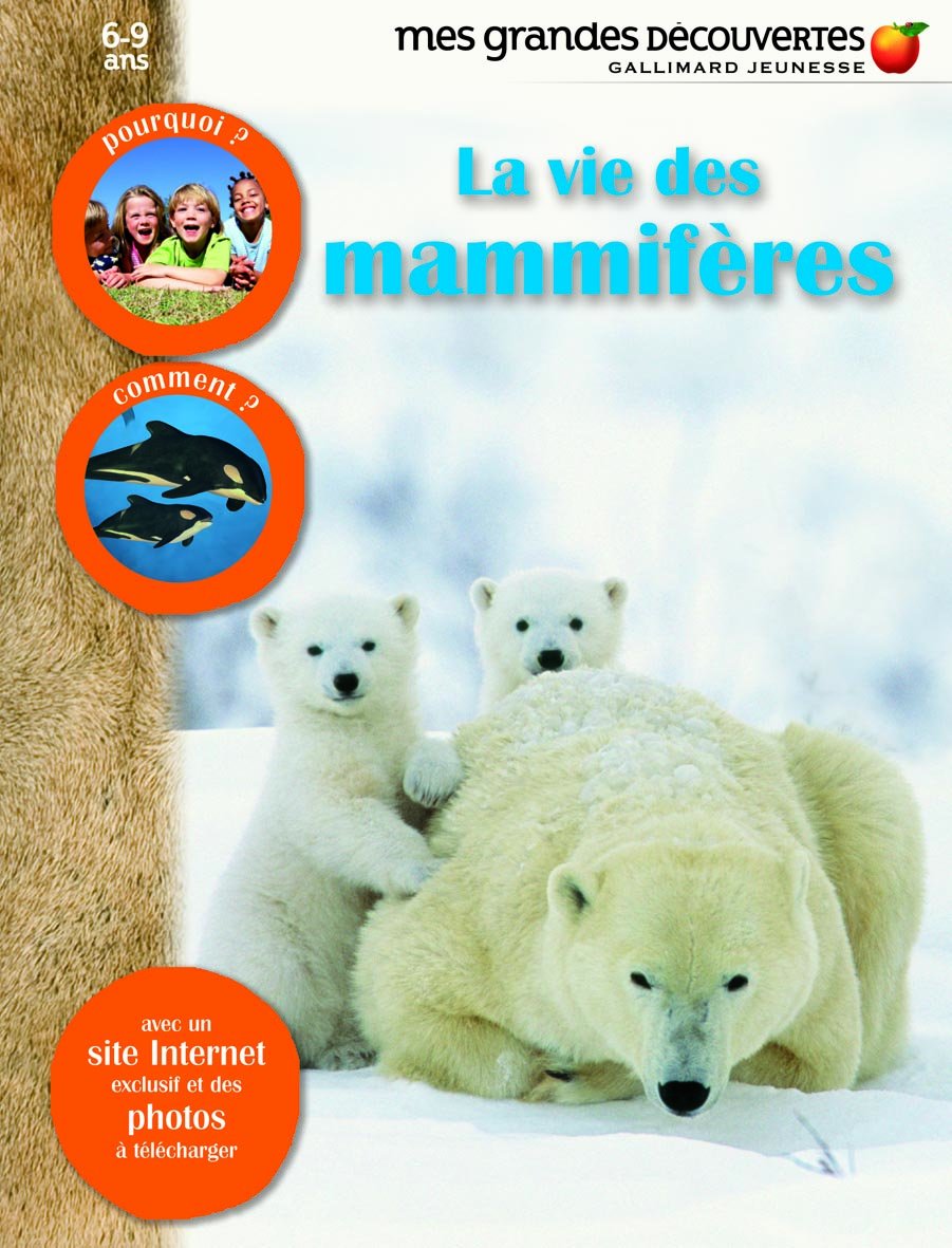 La vie des mammifères 9782070623082