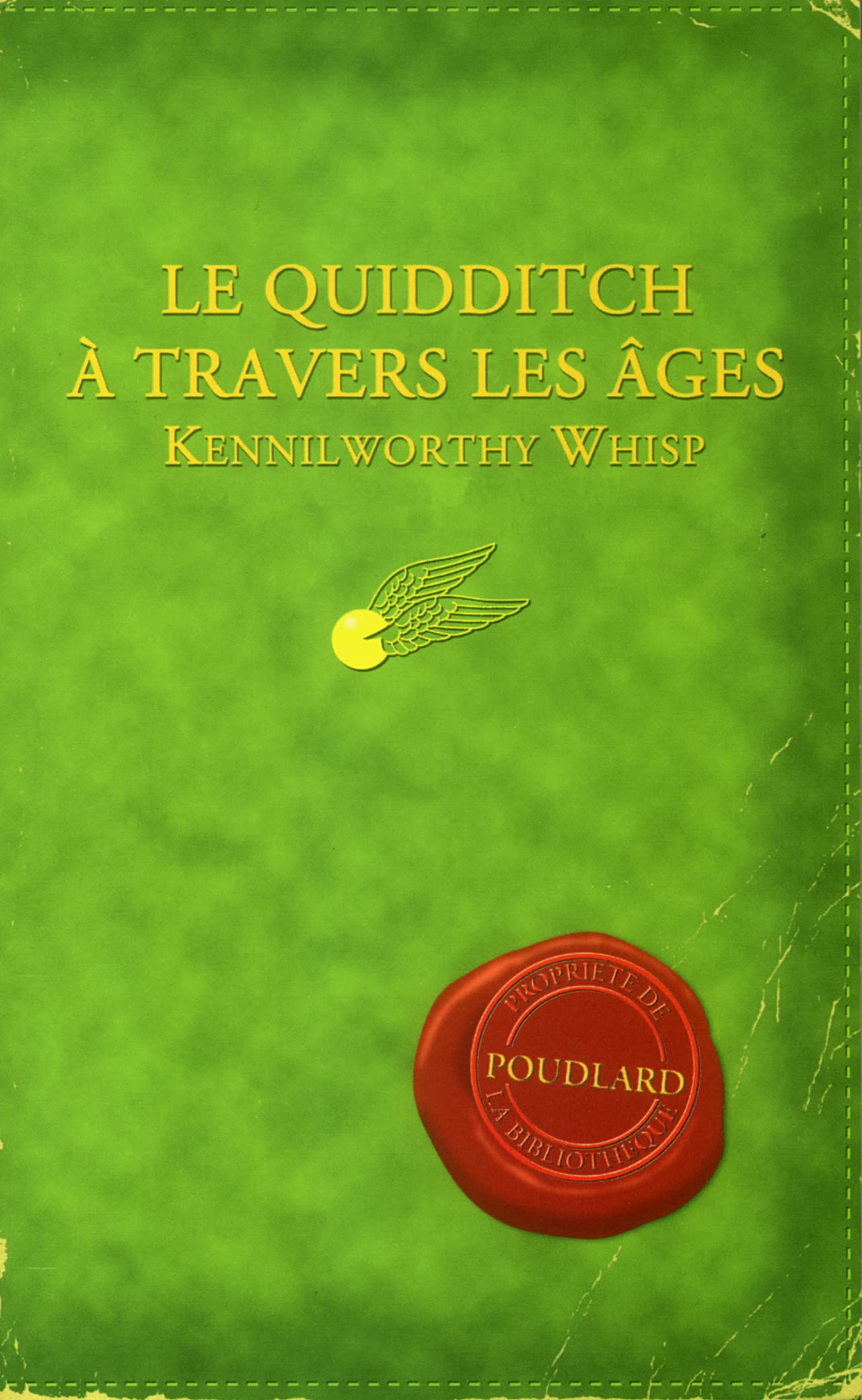 Le Quidditch à travers les âges 9782070549276