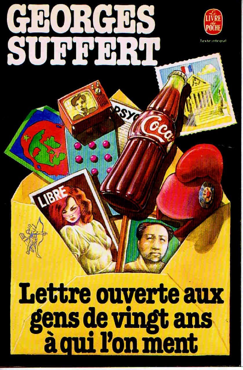 Lettre Ouverte aux Gens de 20 Ans à qui l'on Ment 9782226005236