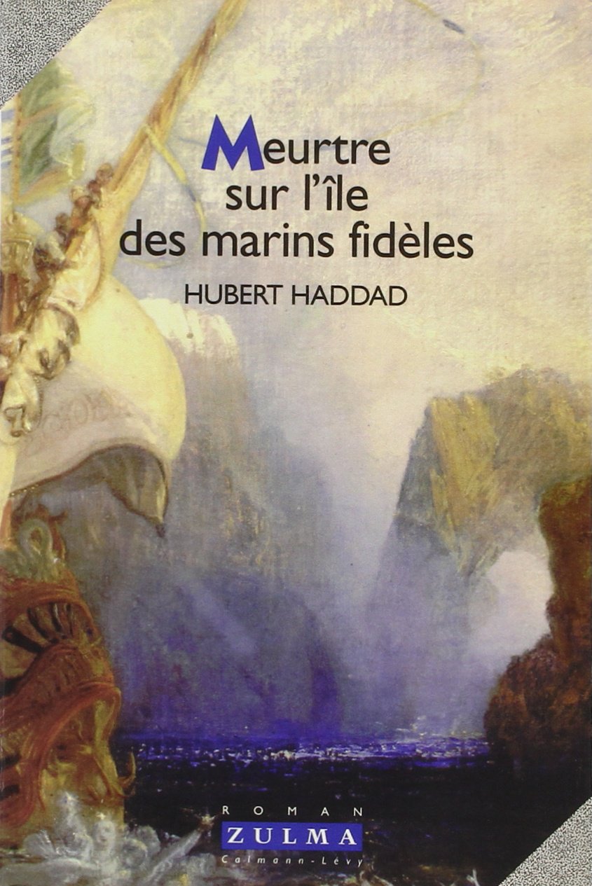 Meurtre sur l'île des marins fidèles 9782909031415