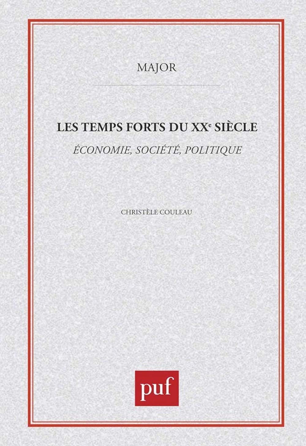 Temps forts du XXe siècle 9782130462491