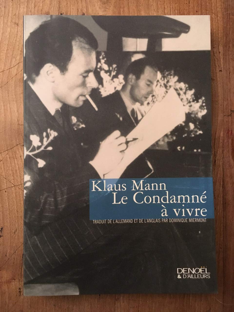 Le condamné à vivre 9782207248867