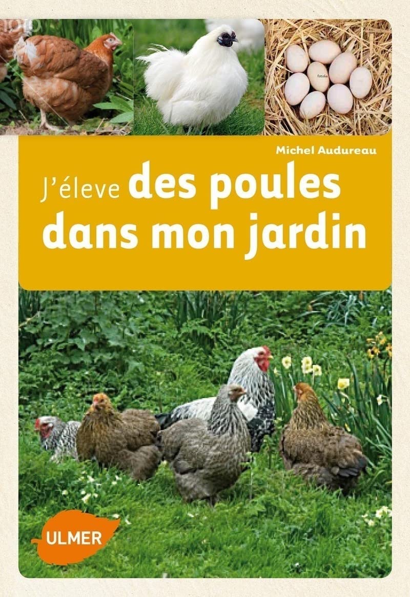 J'élève des poules dans mon jardin 9782841385454