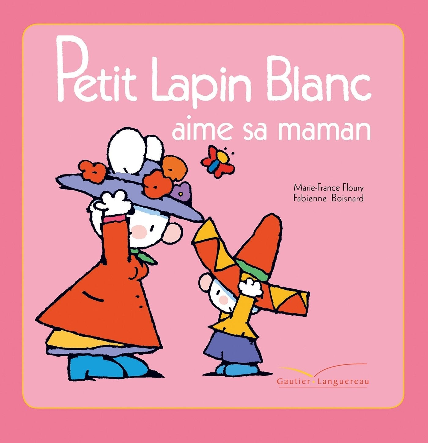 Petit Lapin Blanc aime sa maman 9782013981057