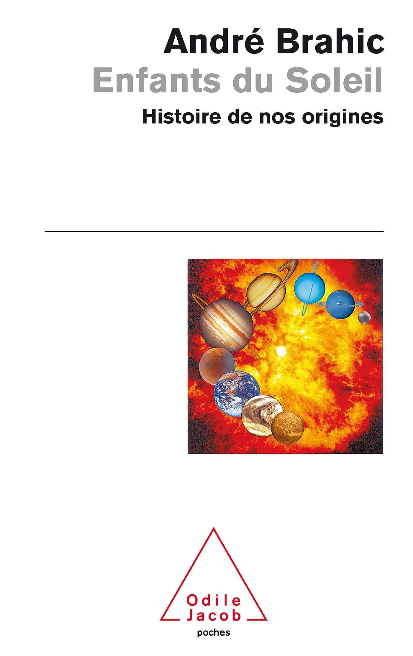 Enfants du Soleil. Histoire de nos origines 9782738108616