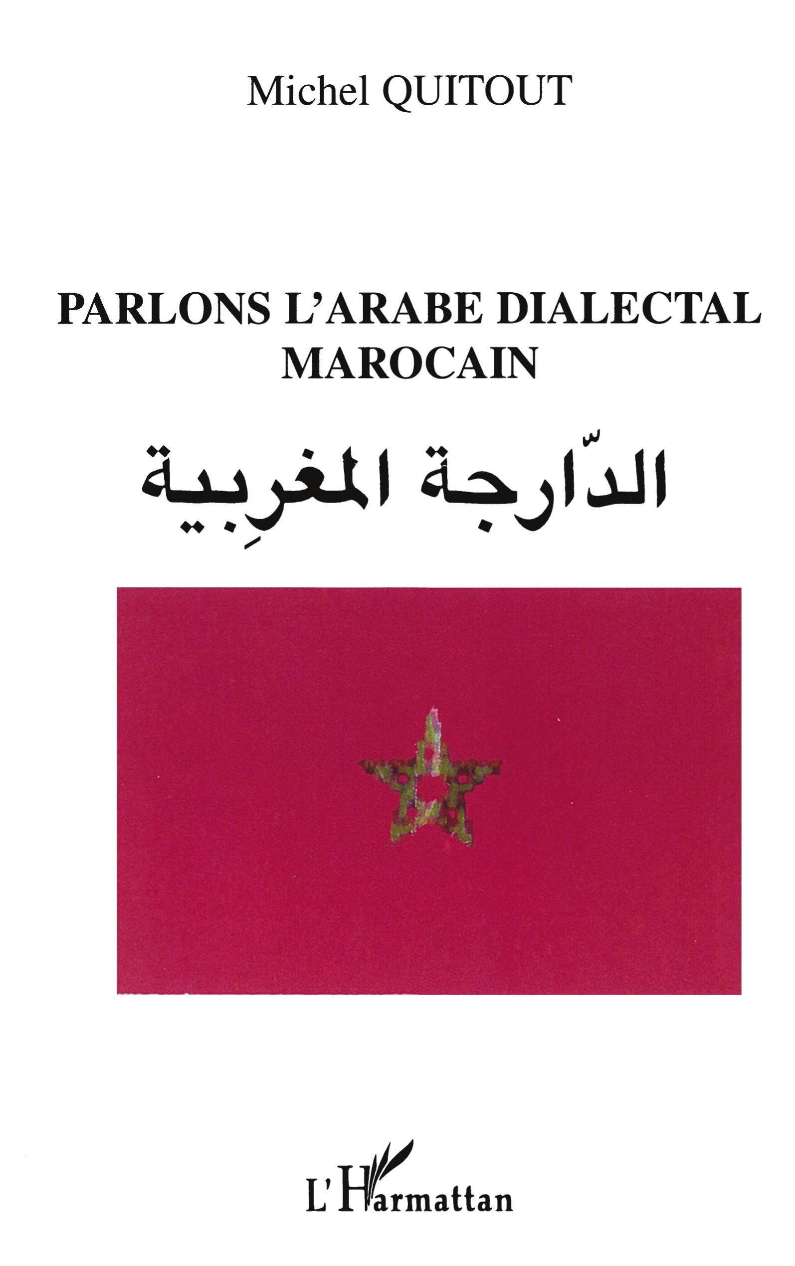 PARLONS L'ARABE DIALECTAL MAROCAIN 9782747511353