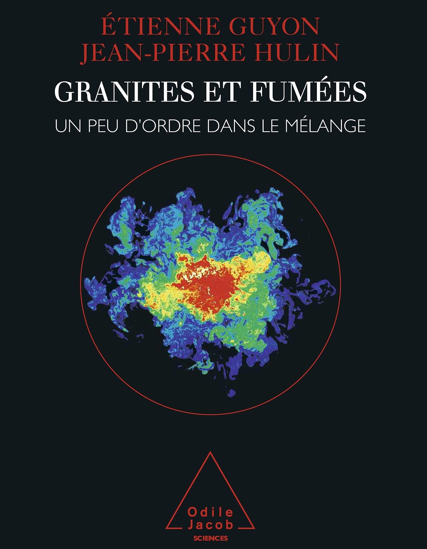 Granites et fumées. Un peu d'ordre dans le mélange 9782738105271