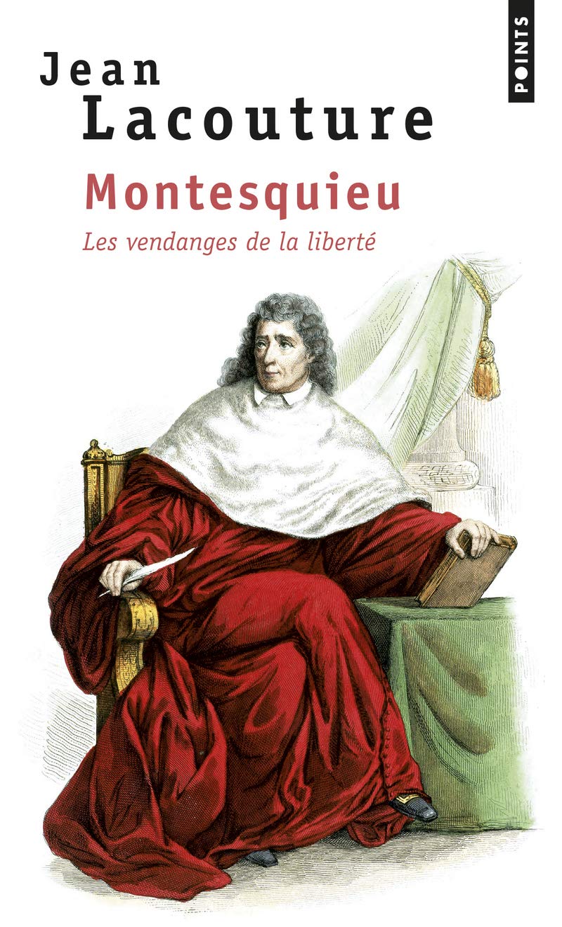 Montesquieu: Les Vendanges de la liberté 9782020816045