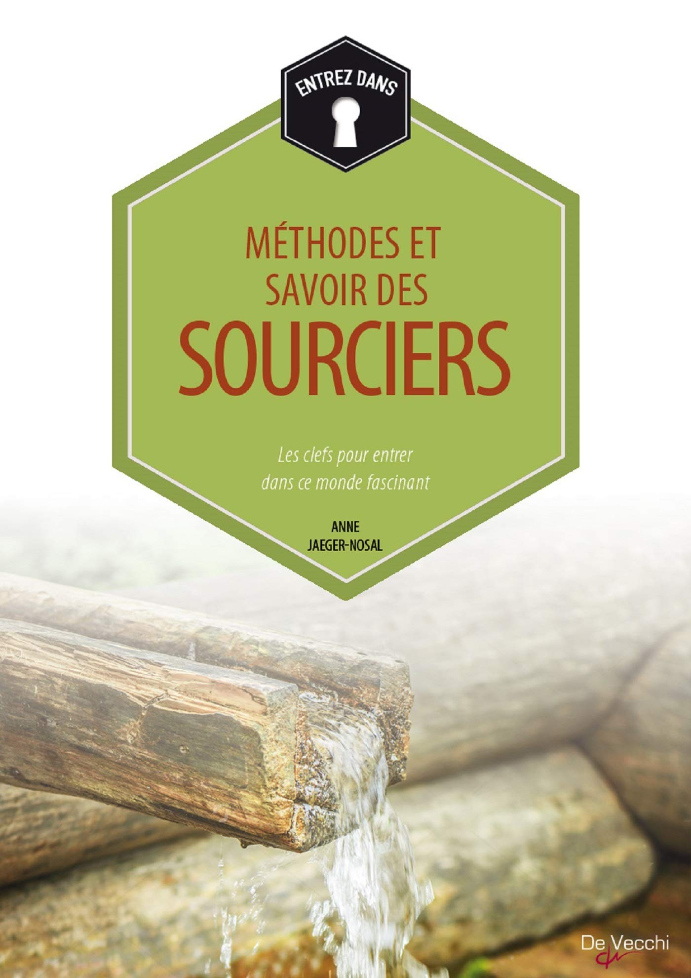 Méthodes et savoir des sourciers 9782732898889