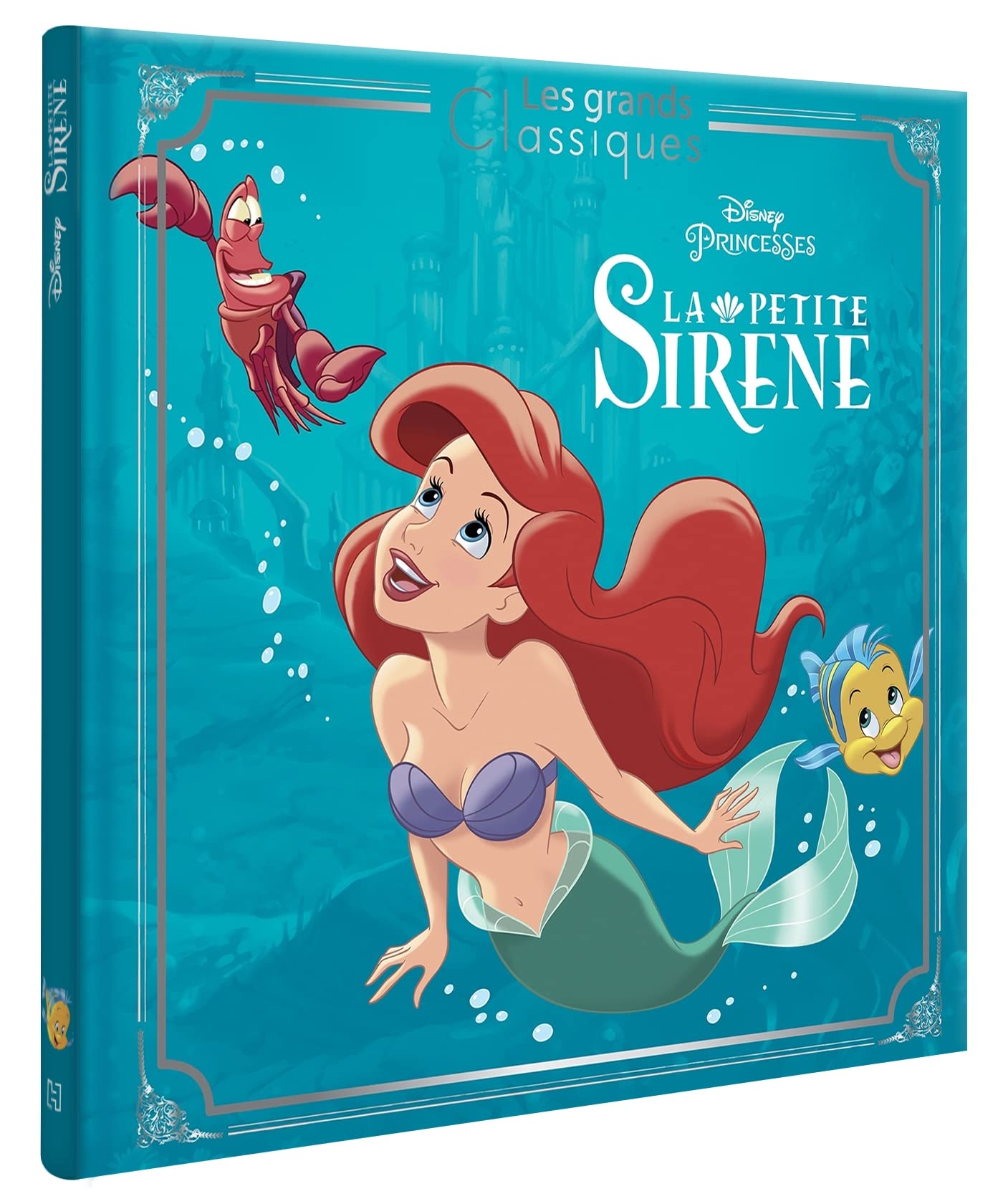 LA PETITE SIRÈNE - Les Grands Classiques - L'histoire du film - Disney Princesses 9782017858560