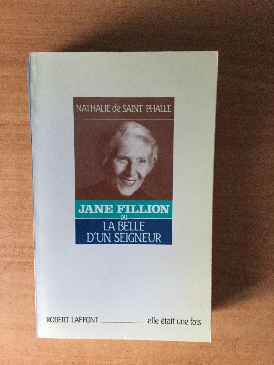 Jane Fillion ou la Belle d'un seigneur 9782221057247